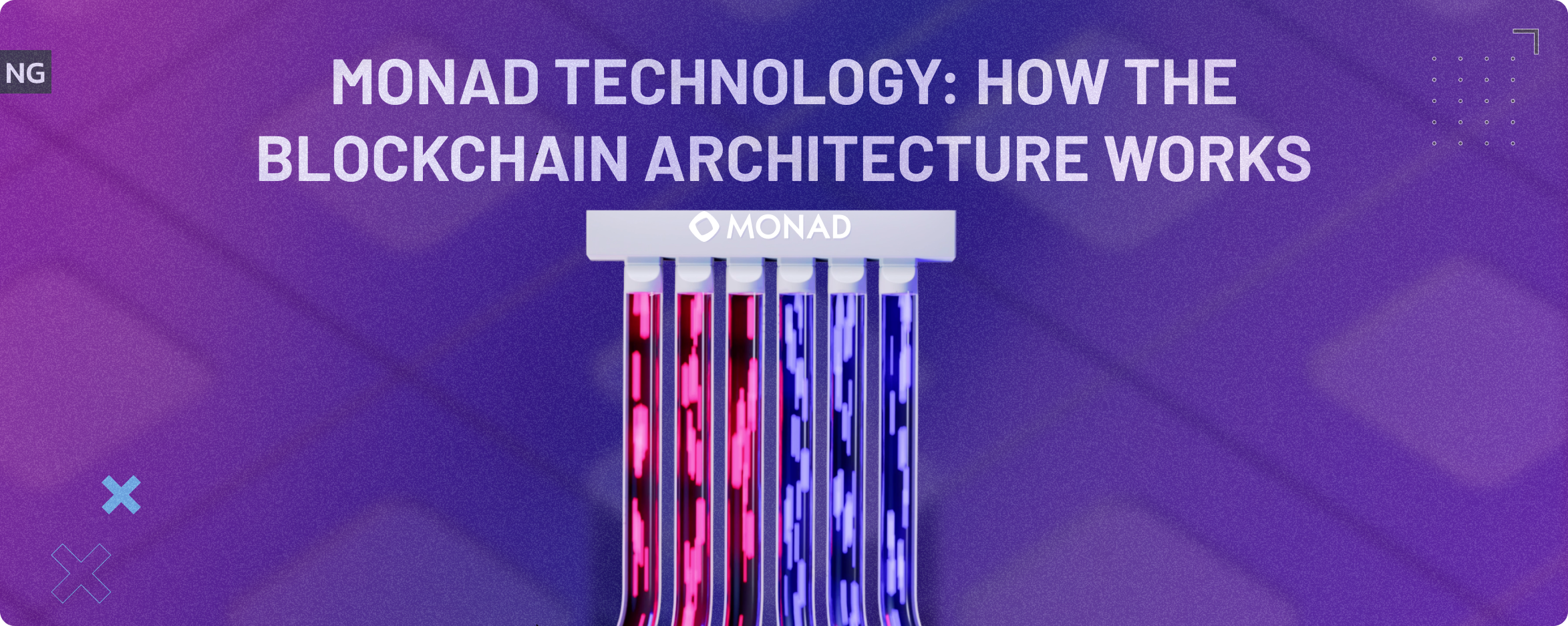 Monad Technology: How the Blockchain Architecture Works | Nodes.Guru